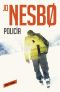 [Harry Hole 10] • Policía